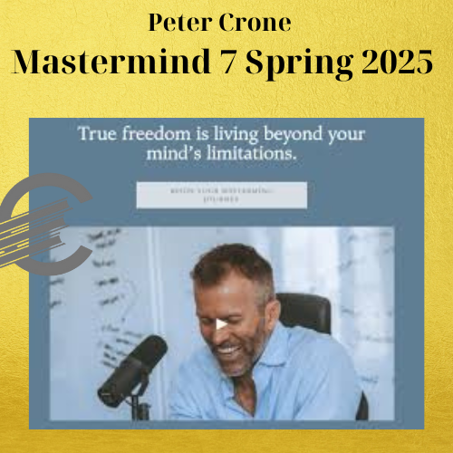 Peter Crone – Mastermind 7 Spring 2025 1 Peter Crone – Mastermind 7 Spring 2025