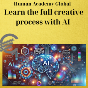 Human Academy Global – Learn the full creative process with AI
