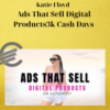 Katie Floyd – Ads That Sell Digital Products3k Cash Days