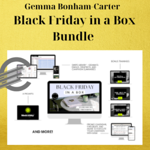 Gemma Bonham-Carter – Black Friday in a Box Bundle