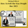 Michael Oliver – How To Sell The Way People Buy 2025 2 Michael Oliver – How To Sell The Way People Buy 2025