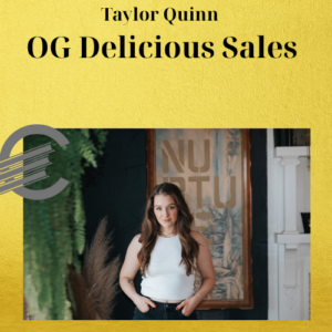 Taylor Quinn – OG Delicious Sales