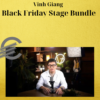 Vinh Giang – Black Friday Stage Bundle