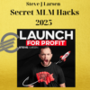 Steve J Larsen – Secret MLM Hacks 2025