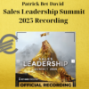 Patrick Bet-David – Sales Leadership Summit 2025 Recording 2 Patrick Bet-David – Sales Leadership Summit 2025 Recording