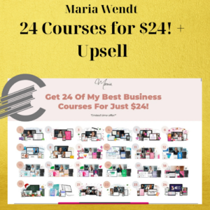 Maria Wendt – 24 Courses for $24! + Upsell