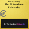 Rowan Cheung – The AI Rundown University