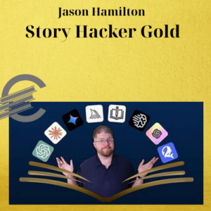 Jason Hamilton - Story Hacker Gold