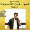 Josh Gavin – Winning Offer Vault + Upsell Secrets
