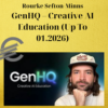 Rourke Sefton-Minns – GenHQ – Creative AI Education (Up To 01.2026)