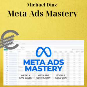 Michael Diaz – Meta Ads Mastery