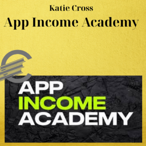Katie Cross – App Income Academy