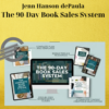 Jenn Hanson-dePaula – The 90-Day Book Sales System