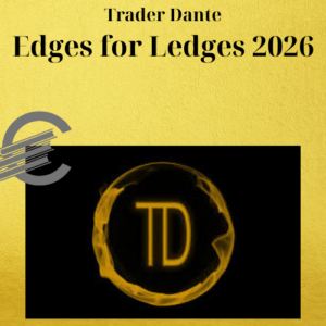 Trader Dante – Edges for Ledges 2026