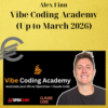 Alex Finn – Vibe Coding Academy (Up to March 2026)