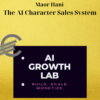 Maor Hani – The AI Character Sales System