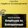 Luisa Zhou – Employee To Entrepreneur