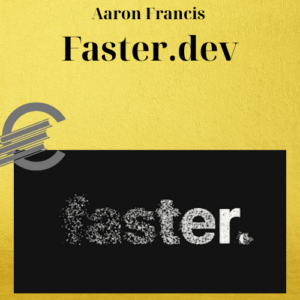 Aaron Francis – Faster.dev
