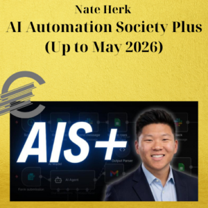 Nate Herk – AI Automation Society Plus (Up to May 2026)