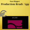 Dan Shipper – Production-Ready App 2 Dan Shipper – Production-Ready App