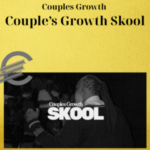 Couples Growth – Couple’s Growth Skool