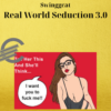 Swinggcat – Real World Seduction 3.0
