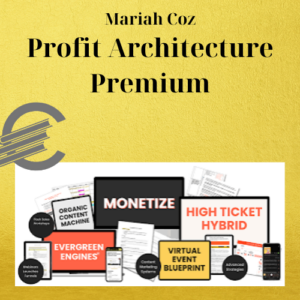 Mariah Coz – Profit Architecture Premium