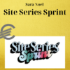 Sara Noel – Site Series Sprint