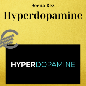 Seena Rez – Hyperdopamine
