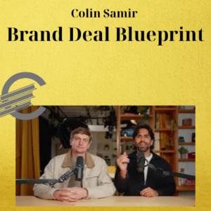 Colin Samir – Brand Deal Blueprint