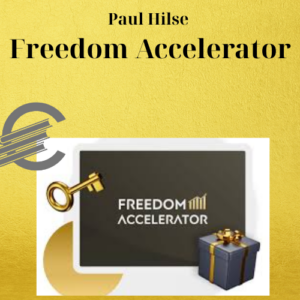 Paul Hilse – Freedom Accelerator