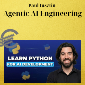Paul Iusztin – Agentic AI Engineering