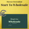 Therese Oertenblad – Start To Wholesale