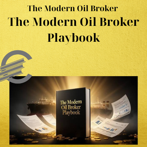 The Modern Oil Broker – The Modern Oil Broker Playbook 1 The Modern Oil Broker – The Modern Oil Broker Playbook