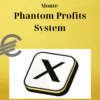 Monte – Phantom Profits System 3 Monte – Phantom Profits System
