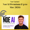 Noe Varner- NoeAI Premium (Up to May 2026)