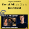Hugo Vardeblom – The AI Ad Lab (Up to June 2026)