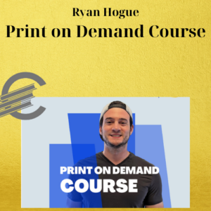 Ryan Hogue – Print on Demand Course