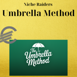 Niche Raiders – Umbrella Method