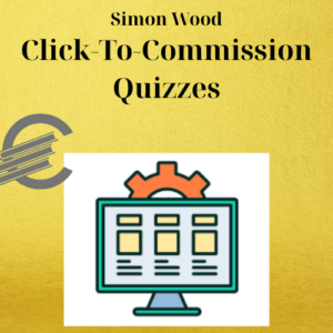 Simon Wood – Click-To-Commission Quizzes