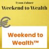 Tyson Zahner – Weekend to Wealth