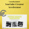 Latasha James – YouTube Creator Accelerator