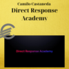 Camilo Castaneda – Direct Response Academy 2 Camilo Castaneda – Direct Response Academy