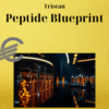 Tristan – Peptide Blueprint 2 Tristan – Peptide Blueprint