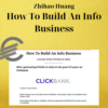 Zhihao Huang – How To Build An Info Business 3 Zhihao Huang – How To Build An Info Business