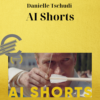 Danielle Tschudi – AI Shorts 3 Danielle Tschudi – AI Shorts