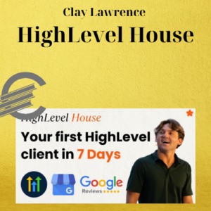 Clay Lawrence – HighLevel House