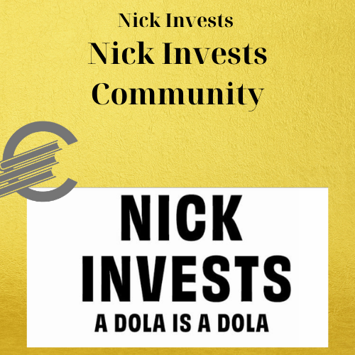 Nick Invests – Nick Invests Community 1 Nick Invests – Nick Invests Community