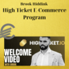 Brook Hiddink – High Ticket E-Commerce Program