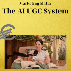 Marketing Mafia – The AI UGC System